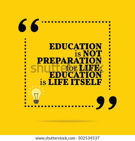 education is life itself essay education is life itself essay