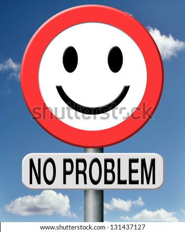 stock photo no problem everything is under control the problems are solved all ok 131437127