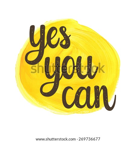 Yes We Can Stock Photos, Images, & Pictures | Shutterstock