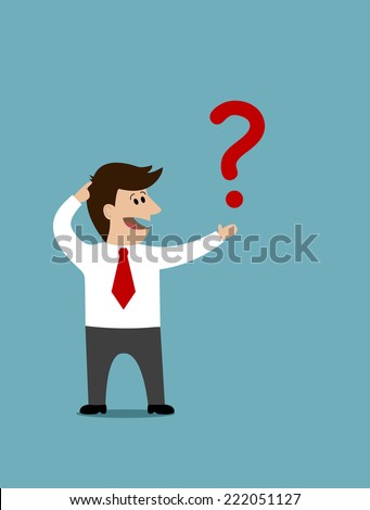 Cartoon businessman holding a question mark in his hand and scratching ...