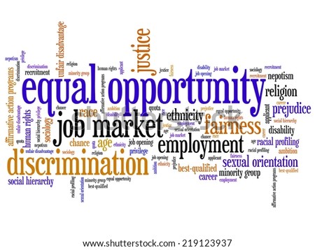 Equal opportunity issues and concepts word cloud illustration. Word ...